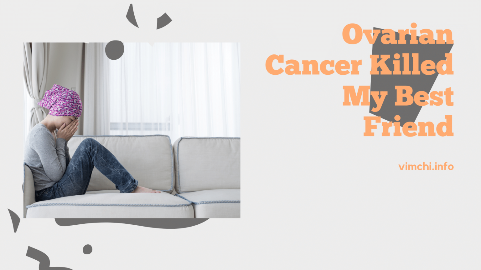 ovarian-cancer-killed-my-best-friend