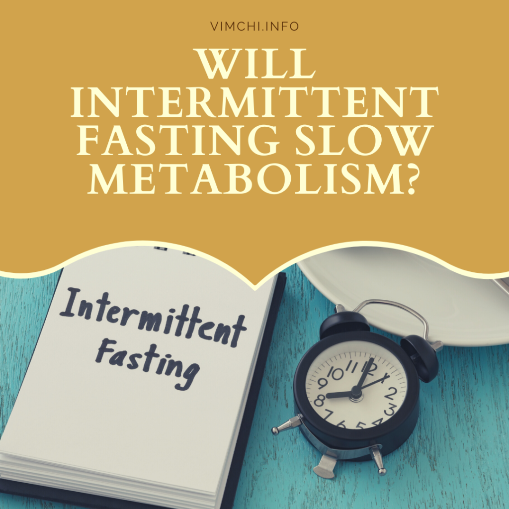 Ask Me Anything: Will Intermittent Fasting Slow Metabolism? 
