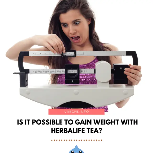 Herbalife tea make you gain weight