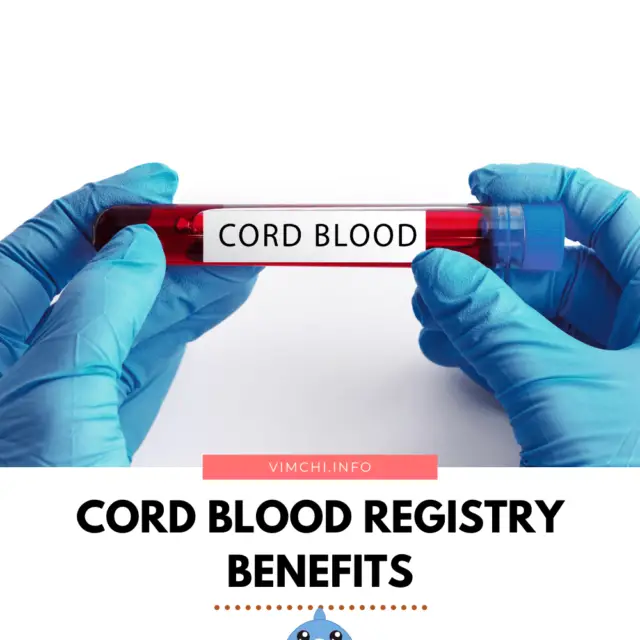 What Are The Cord Blood Registry Benefits You Must Know? - Vim Ch'i