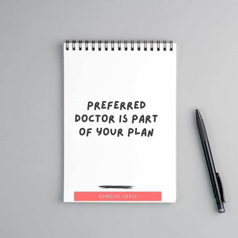 what health insurance is best - prferred doctor