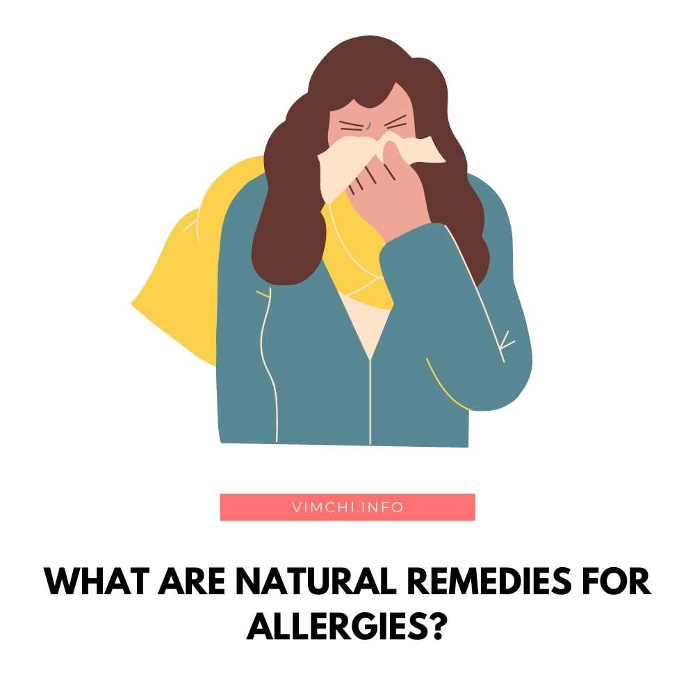 what-are-natural-remedies-for-allergies-vim-ch-i