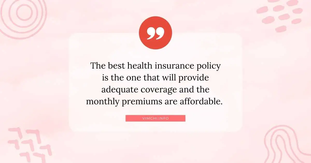 Which Health Insurance Policy Is Best? - Vim Ch'i